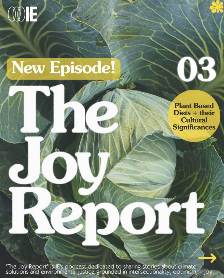 The Joy Report, episode 03. Plant based diets and their cultural significances.